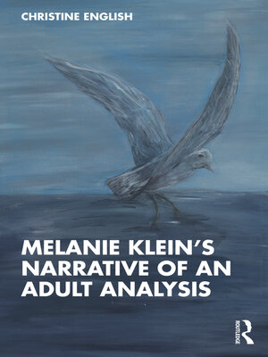 cover image of Melanie Klein's Narrative of an Adult Analysis